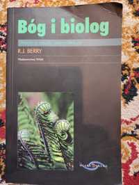 Bóg i biolog R. J. Berry Wiara a nauki przyrodnicze