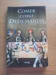 Livro Comer como Deus Manda - L. Jacinto García