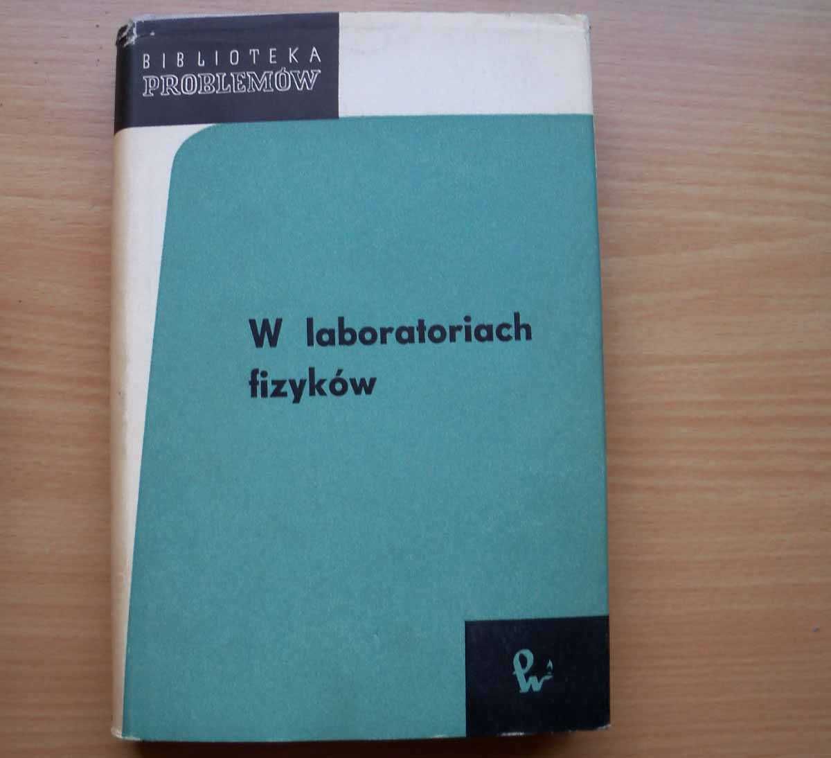 W laboratoriach fizyków - 1966