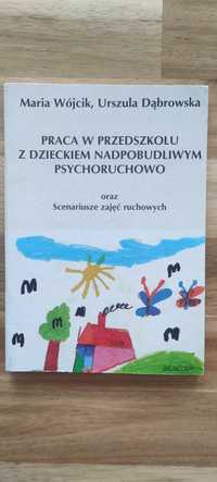 Praca w przedszkolu z dzieckiem nadpobudliwym psychoruchowo