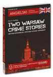 Angielski Kryminał z ćwiczeniami Two Warsaw Crime