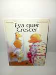Eva quer Crescer