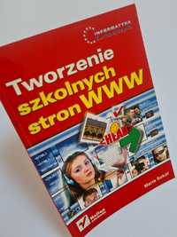 Tworzenie szkolnych stron www - Maria Sokół. Książka