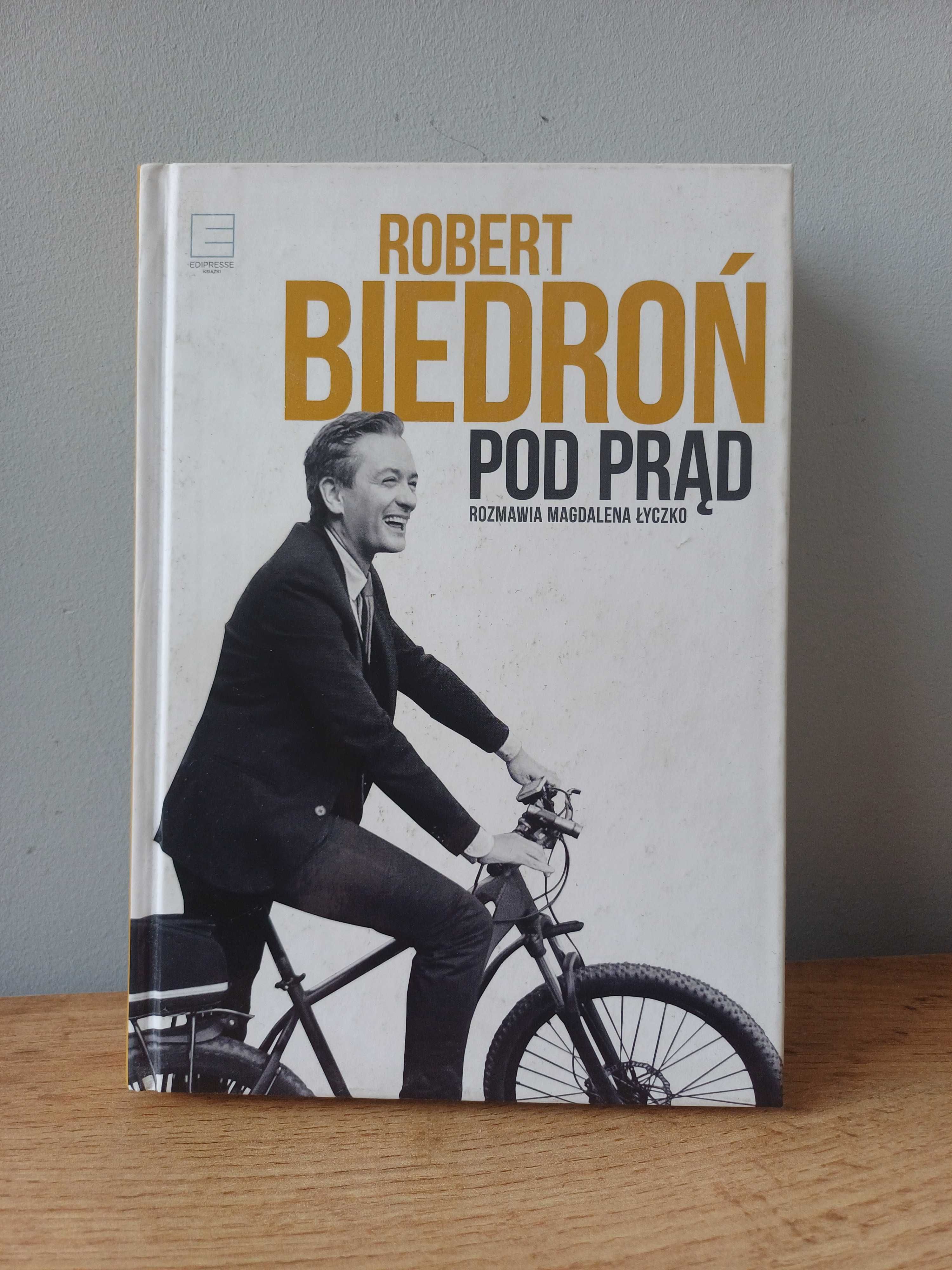 Pod prąd Robert Biedroń