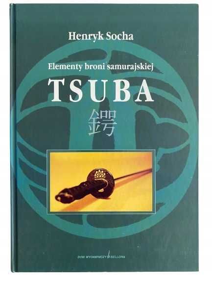 Henryk Socha Tsuba Elementy broni samurajskiej