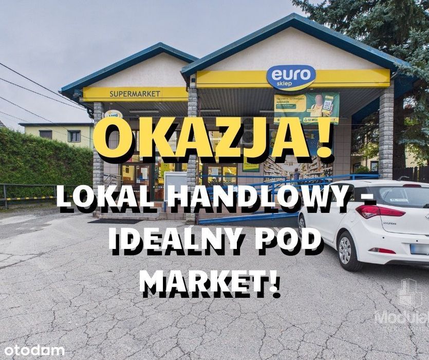 Lokal Handlowy idealny pod Market!