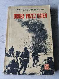 Droga przez ogień W. Żółkiewska 1968