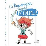 As Raparigas Também Podem..! Os Rapazes Também Podem..!