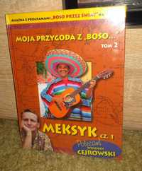 Moja przygoda Z Boso..Tom 2 / MEKSYK CZ.1 W. CEJROWSKI / Folia/ DVD /