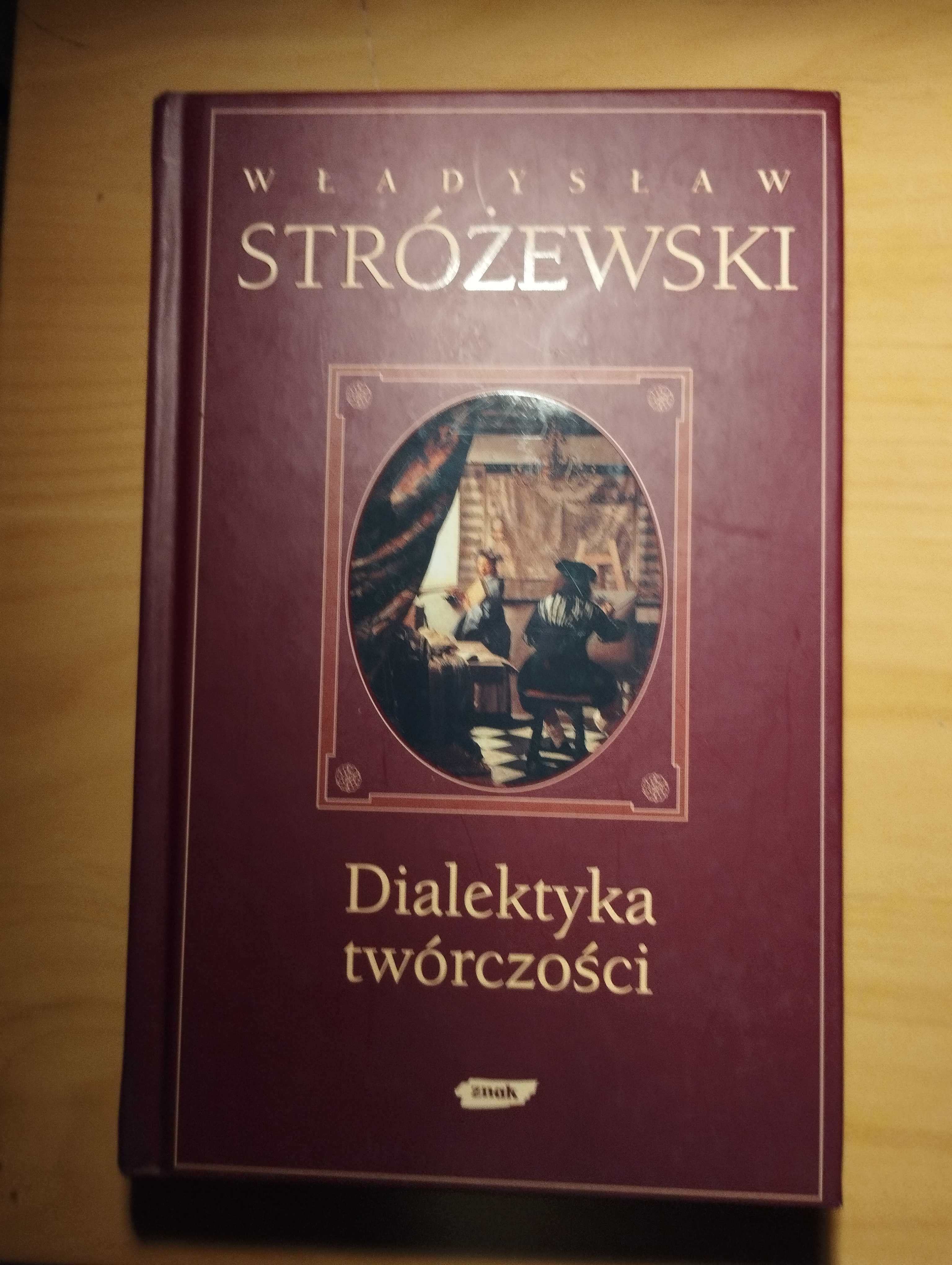 Dialektyka twórczości Władysław Stróżewski