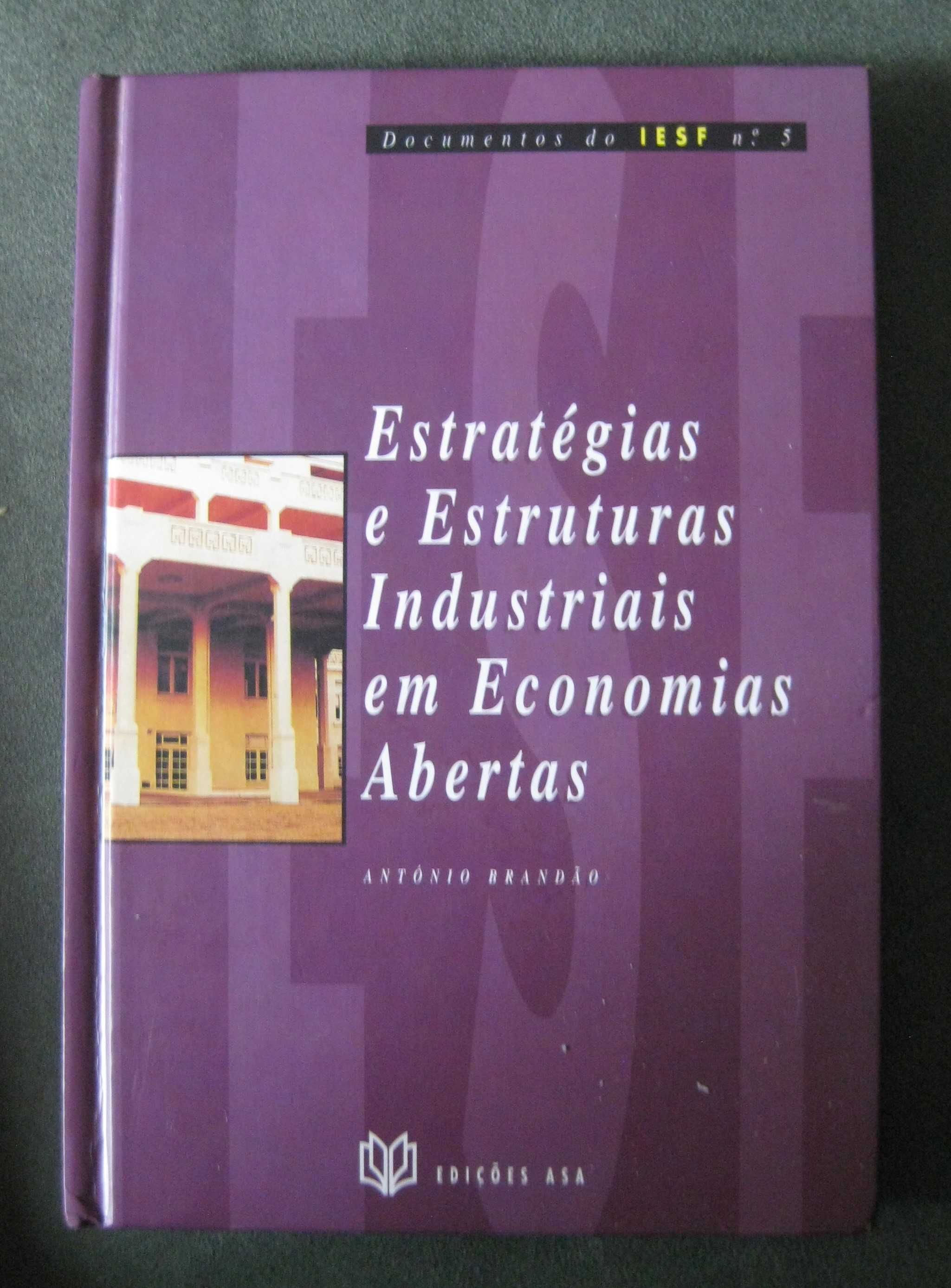 Estratégias e Estruturas Ind. em Economias Abertas de António Brandão