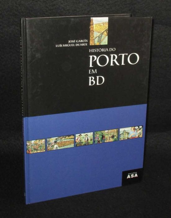 Livro História do Porto em BD José Garcês