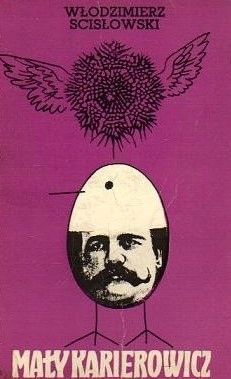 Mały Karierowicz Włodzimierz Scisłowski
