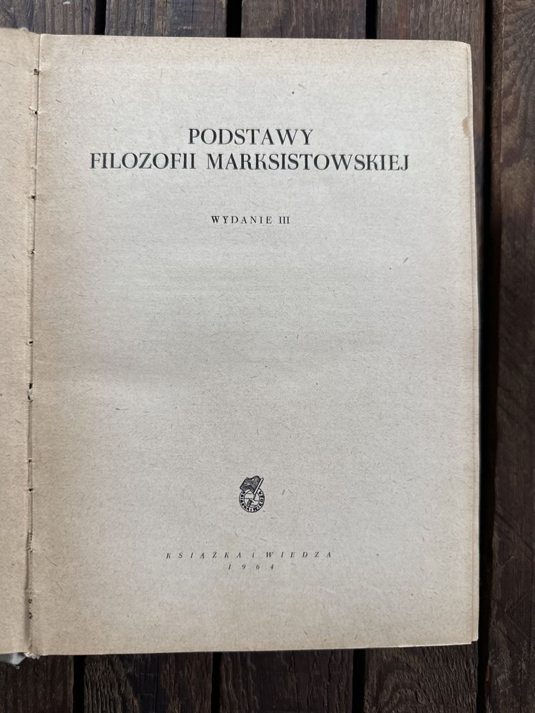 Podstawy Filozofii Maksistowskiej Wydanie III Ksiązka i Wiedza 1964