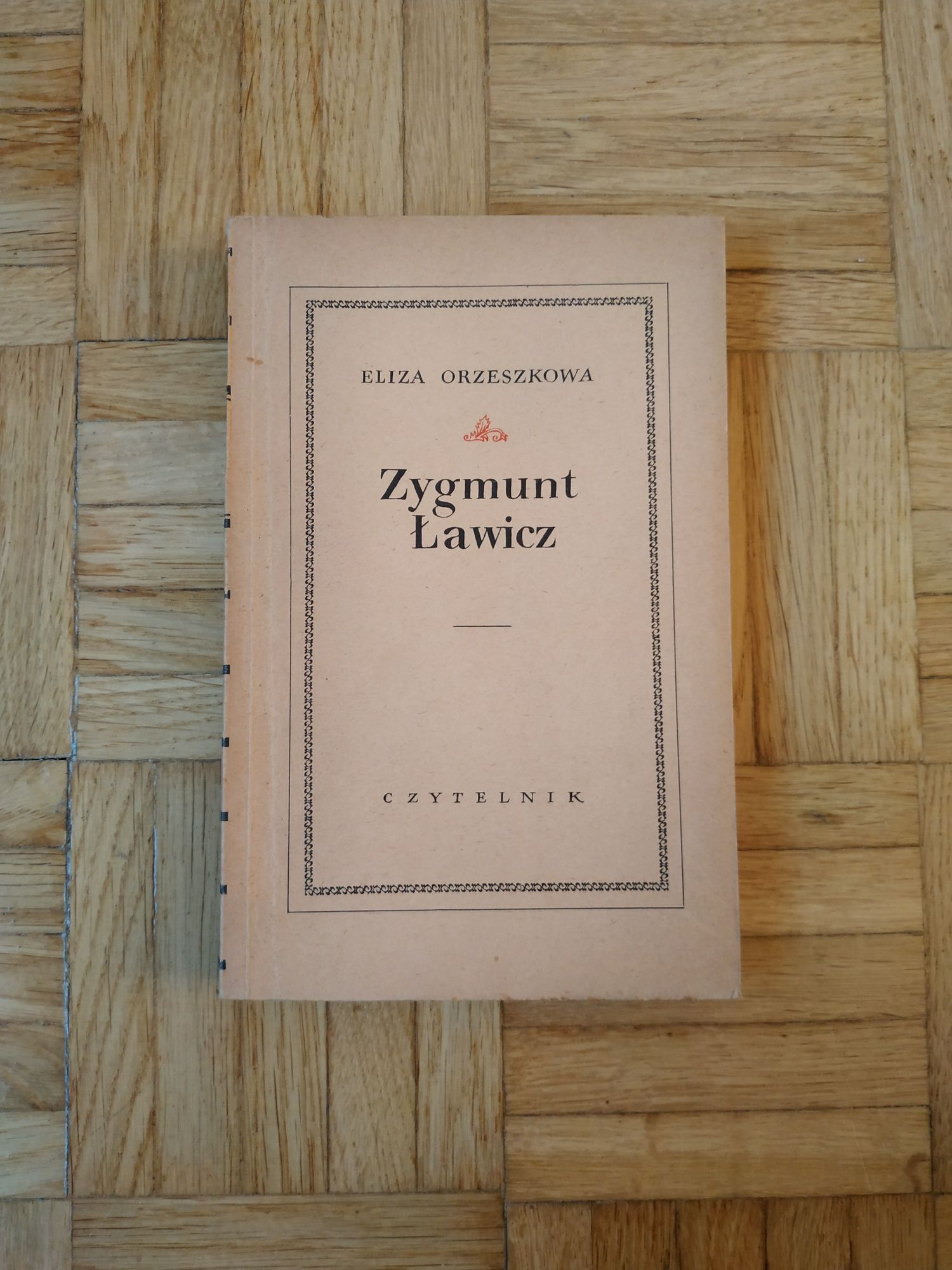 Książki Orzeszkowa - Zygmunt Ławicz, Meir Ezofowicz