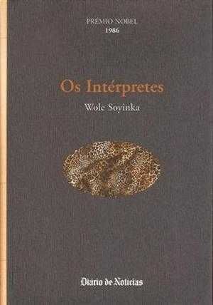 Os Intérpretes - Wole Soyinka