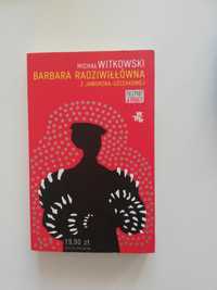 Barbara Radziwiłłówna z Jaworzna-Szczakowej