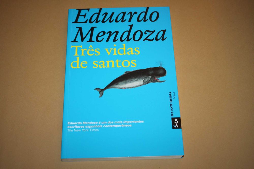 ' Três vidas de santos // Eduardo Mendoza