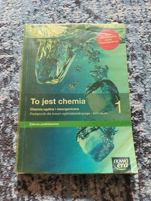 To jest chemia 1 Podręcznik zakres podstawowy - Nowa Era 2019