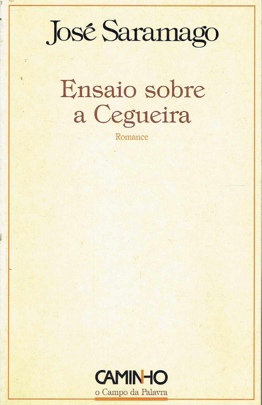 3408

Ensaio sobre a Cegueira - 1º edição
de José Saramago
