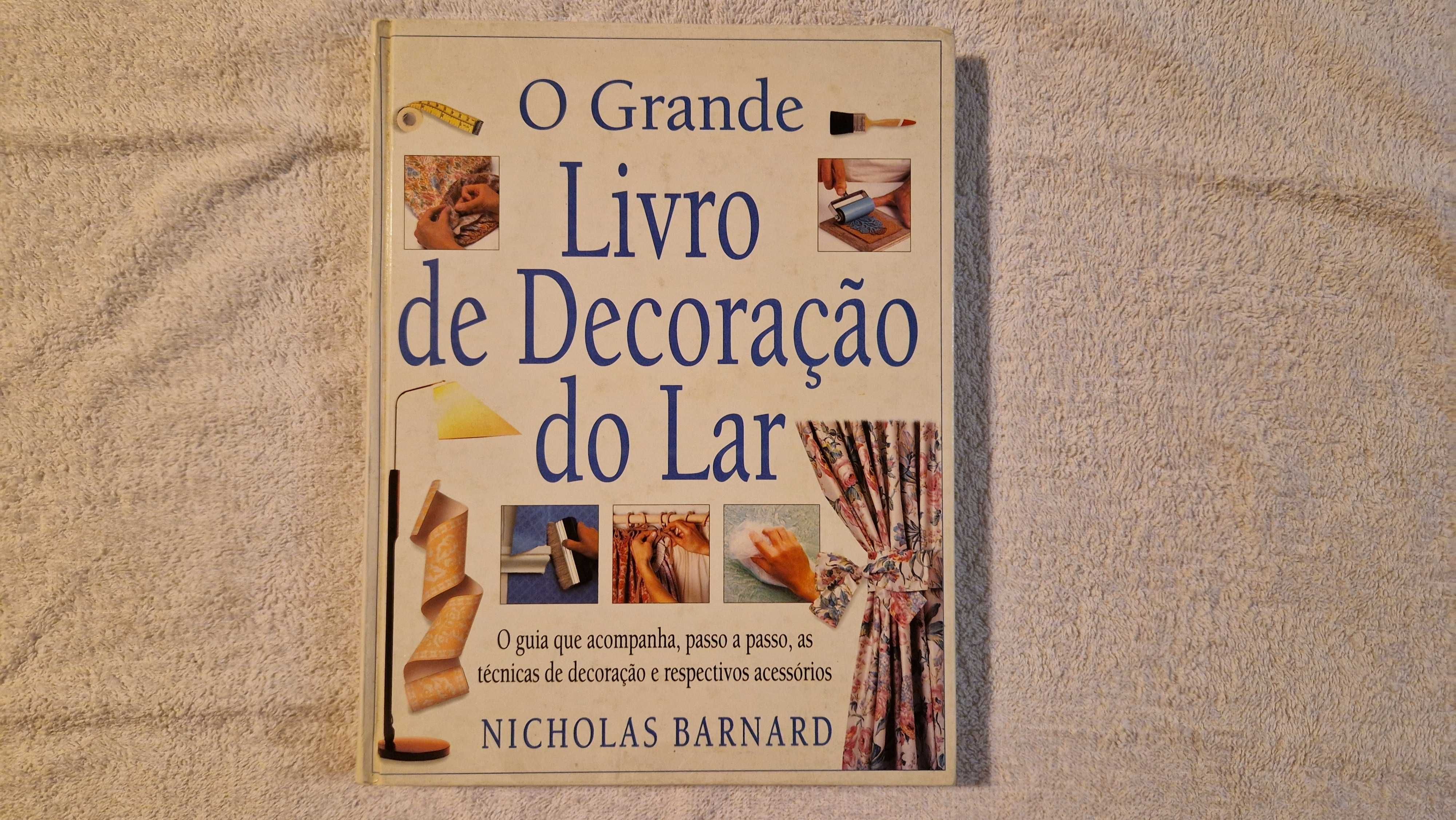 Livro "O Grande Livro de Decoração do Lar", de Nicholas Barnard