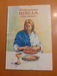 Ilustrowana Biblia dla dzieci. Prezent na Komunię i nie tylko