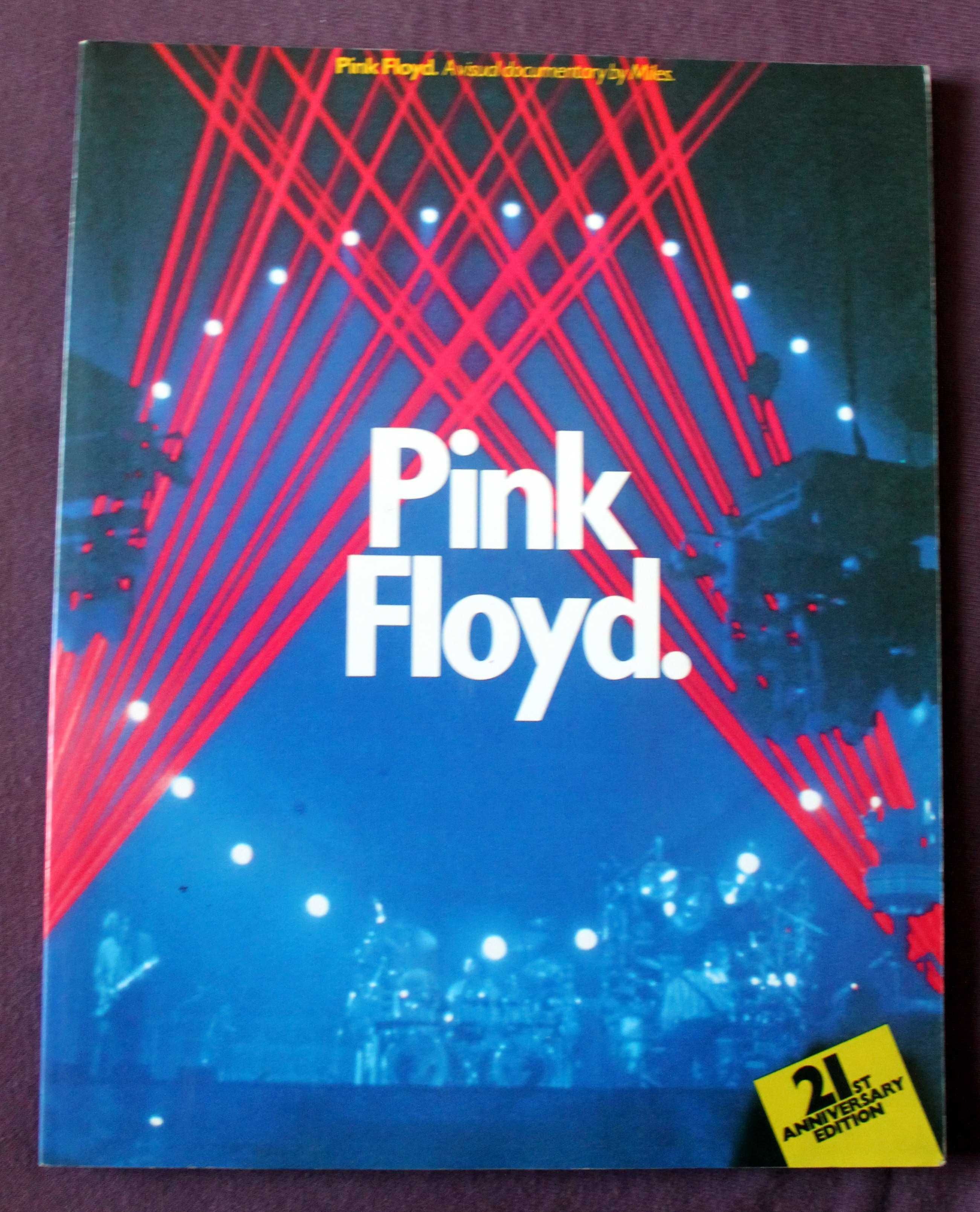 Pink Floyd - A visual documentary by Miles