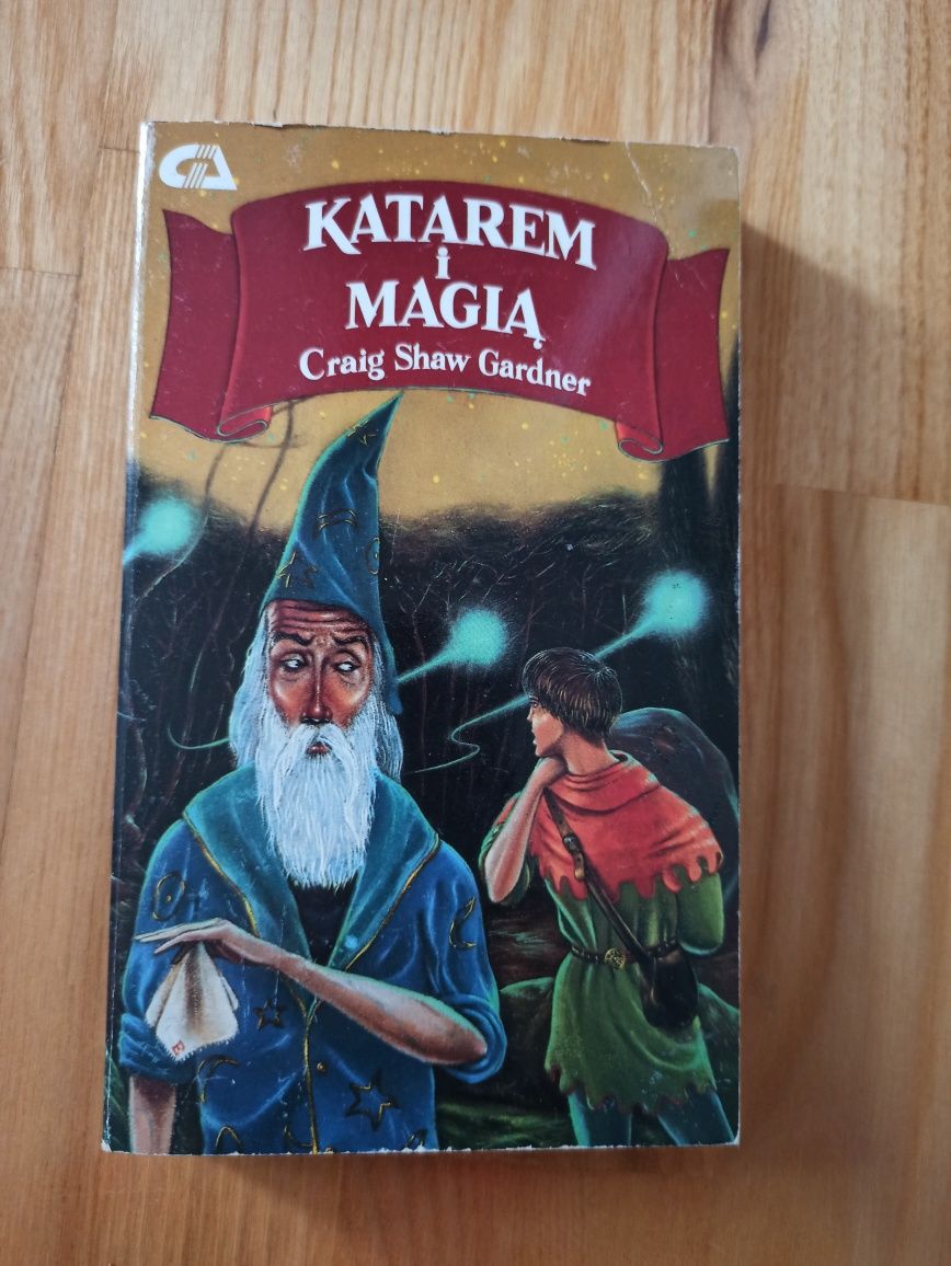 Katarem i magią Craig Shaw Gardner powieść fantasy