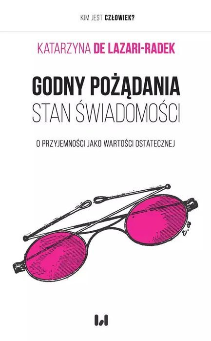 Godny pożądania stan świadomości. Wydawnictwo Uniwersytetu Łódzkiego