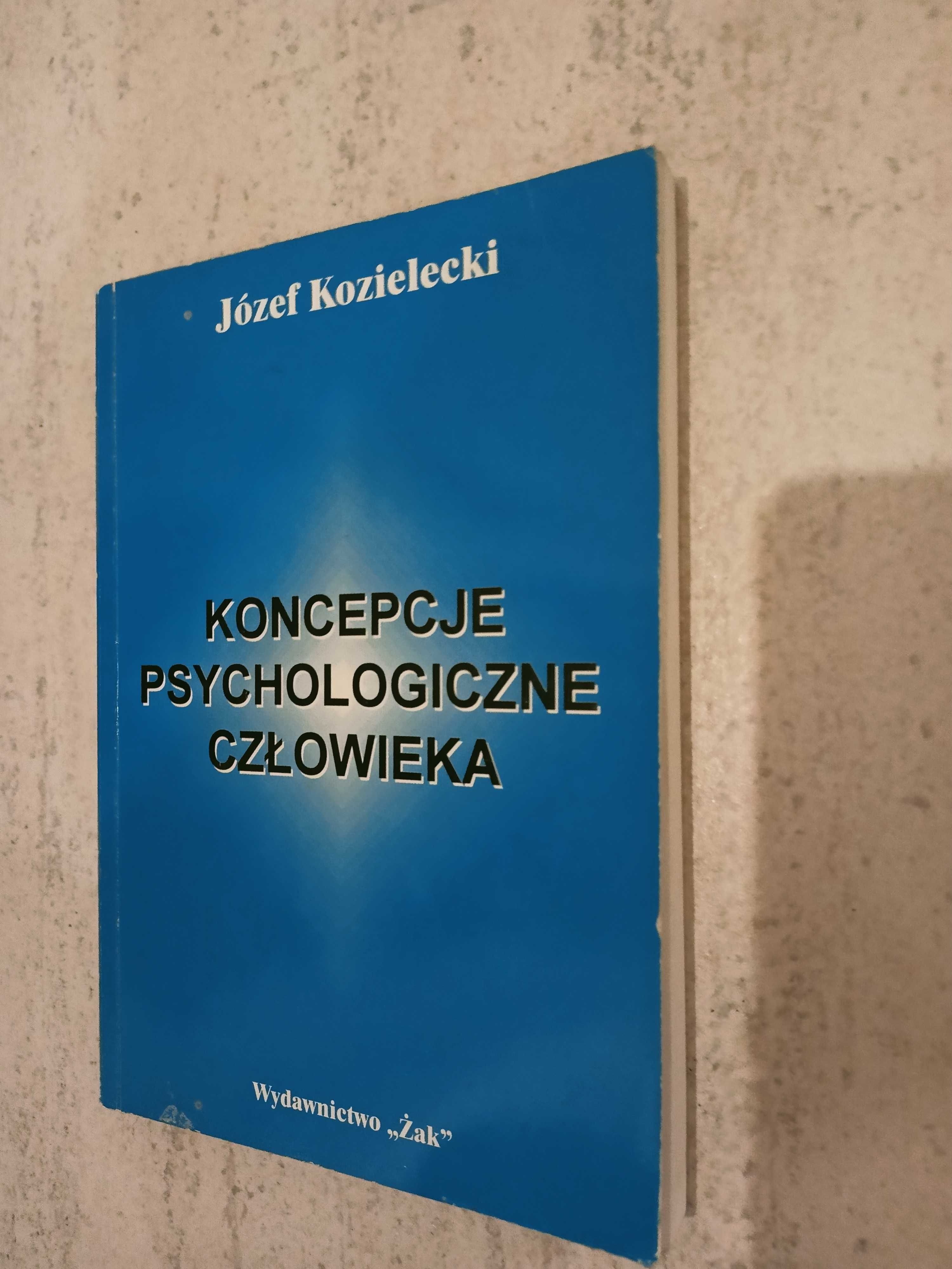 Koncepcje psychologiczne człowieka Kozielecki,inne psychologia,terapia