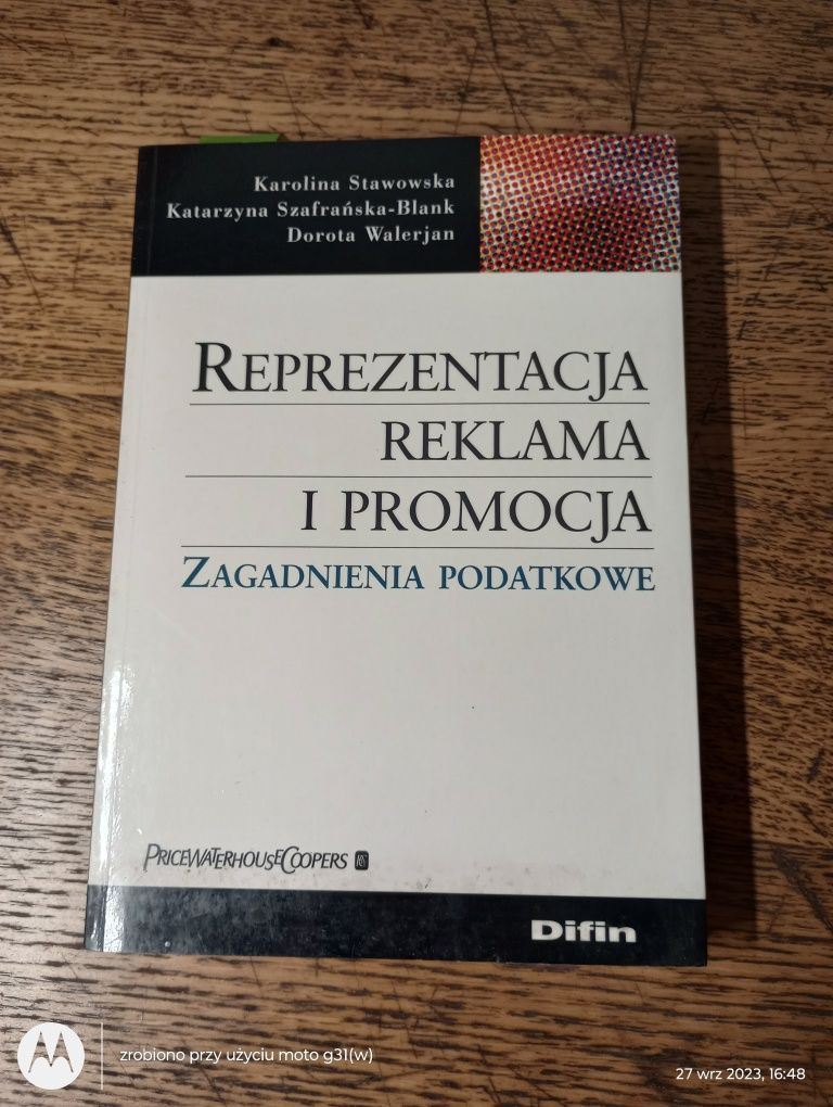 Reprezentacja, reklama i promocja. Zagadniecia podatkowe.