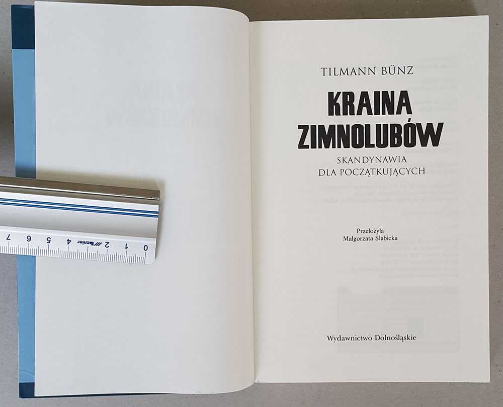 Kraina zimnolubów Skandynawia dla początkujących Tilmann Bünz