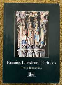 Ensaios Literários e Críticos / Teresa Bernardino