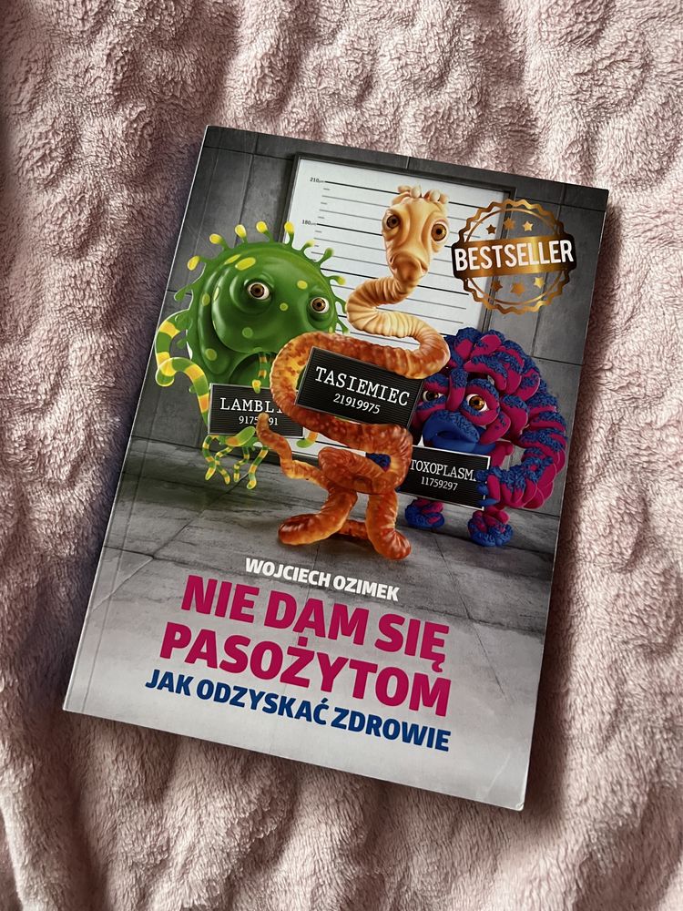 Książka Wojciech Ozimek Nie dam się pasożytom jak odzyskać zdrowie