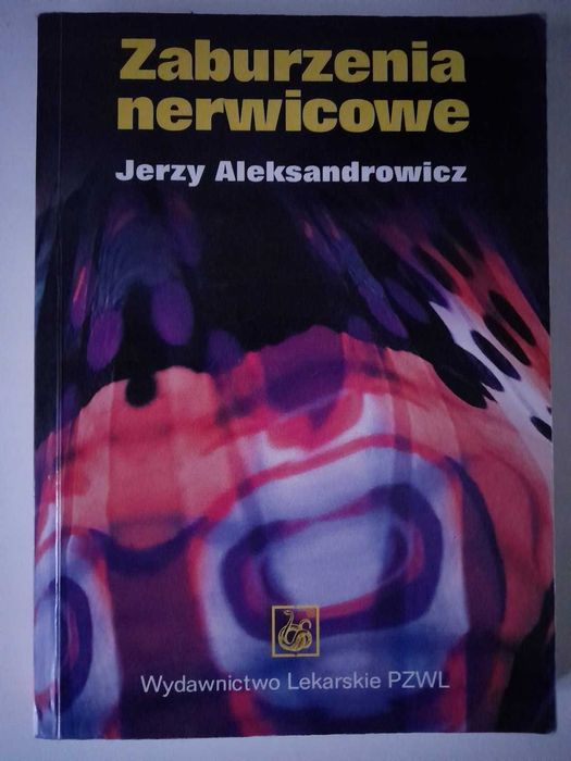 Zaburzenia nerwicowe Jerzy Aleksandrowicz