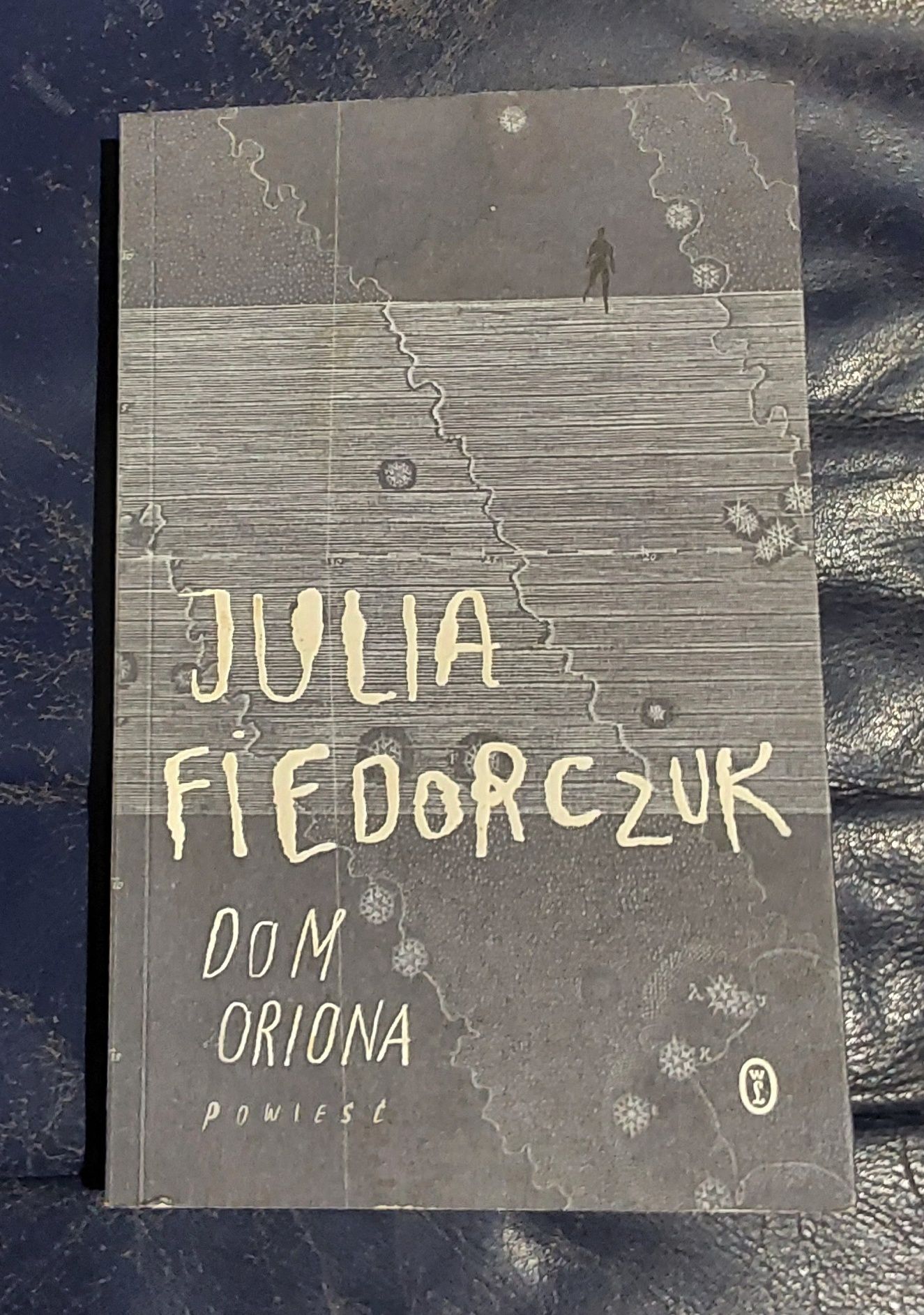 Książka. Julia Fiedorczuk-Dom Oriona.
