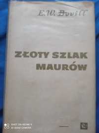 E.W. Bovill - Złoty szlak Maurów