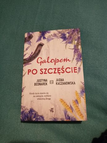 Galopem po szczęście- Justyna Bednarek, Jagna Kaczanowska