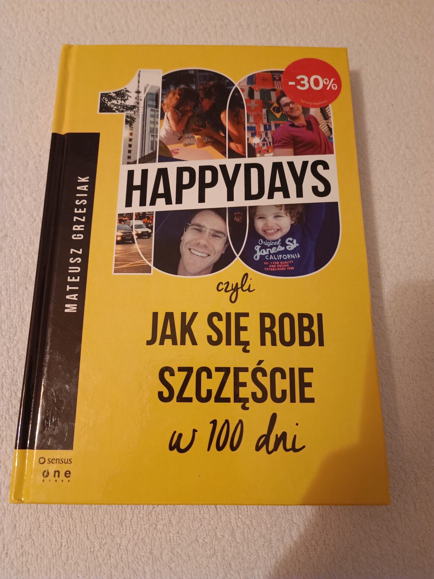 Książka 100 Happy Days czyli jak się robi szczęście w 100 dni