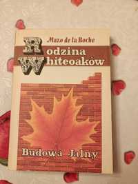 Rodzina Whiteoaków Budowa Jalny Mazo de La Roche