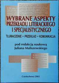 Maliszewski Wybrane aspekty przekładu literackiego i specjalistycznego