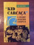 Livro Kid carcaça - Jorge Sintra Pereira - Viagem pela Europa