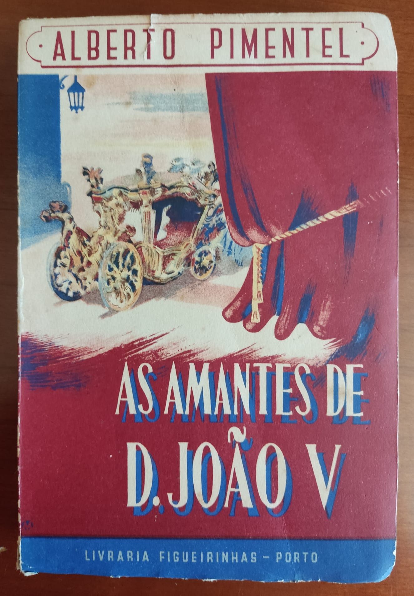 As Amantes de D. João V - Alberto Pimentel