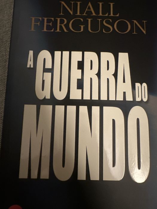 A Guerra do Mundo de Niall Ferguson