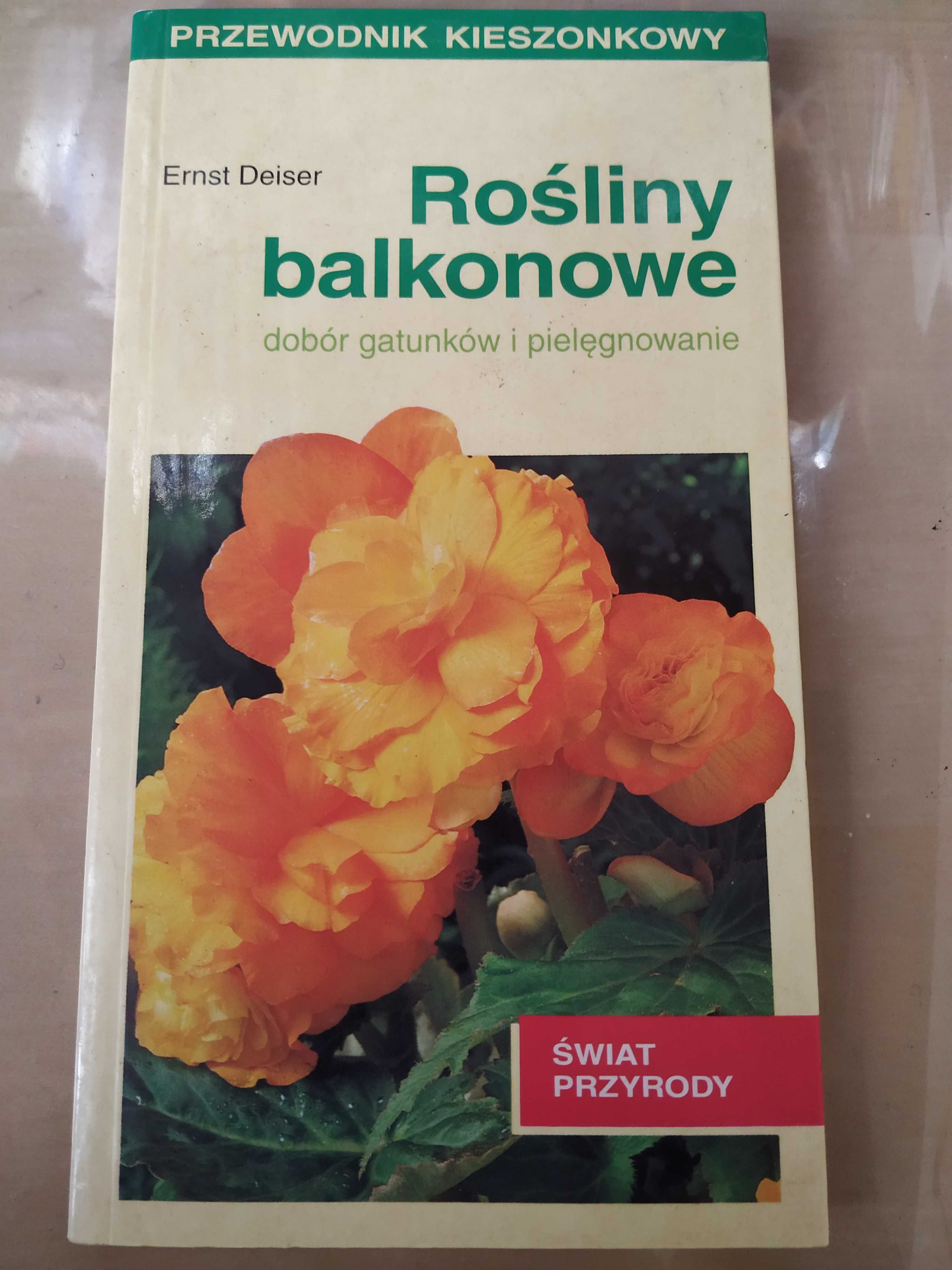 Rośliny balkonowe – przewodnik kieszonkowy – Ernst Deiser