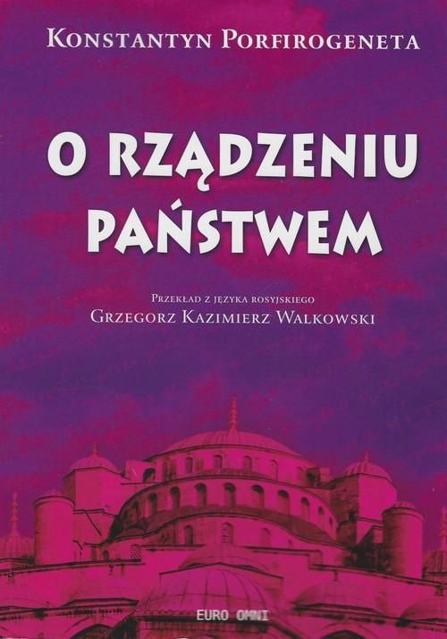O Rządzeniu Państwem Konstantyn Porfirogeneta 36623B03968Ks
