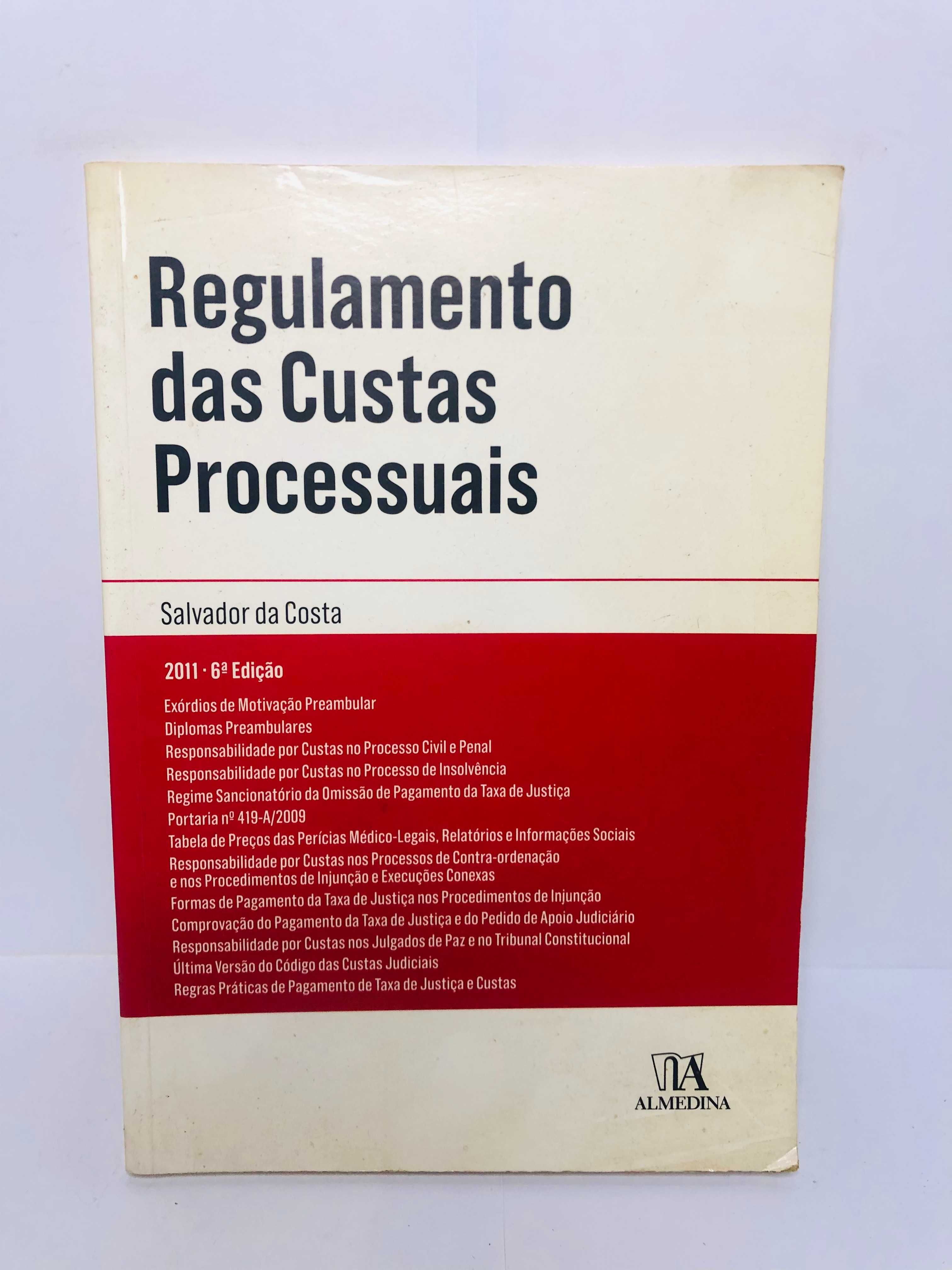 Regulamento das Custas Processuais 6ª Edição 2011 - Salvador da Costa