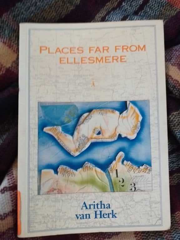 Places Far From Ellesmere (Aritha Van Herk)