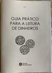 Numismatica - Caderno: Guia prática para a leitura de Dinheiros