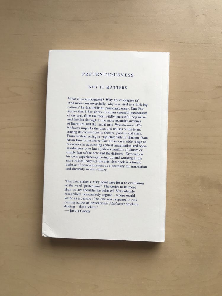 Pretentiousness why it matters, Dan Fox